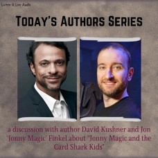 Today's Authors Series: A Q&A With Author David Kushner And Jon 'Jonny Magic' Finkel