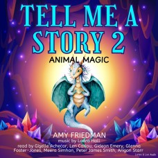 Tell Me A Story 2:  Animal Magic
