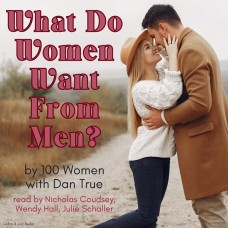 What Do Women Want From Men?