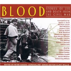 Blood: Stories of Life and Death From The Civil War