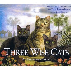 Three Wise Cats: A Christmas Story