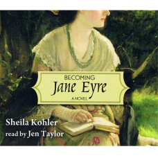 Becoming Jane Eyre