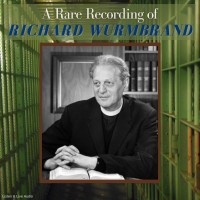 A Rare Recording of Richard Wurmbrand