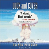 Duck and Cover: A Novel