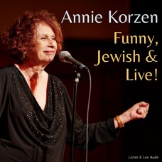 Annie Korzen: Funny, Jewish & Live!