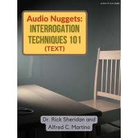 Audio Nuggets: Interrogation Techniques 101 E-Book