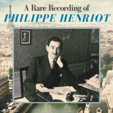 A Rare Recording of Philippe Henriot 