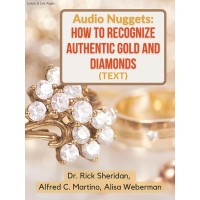 Audio Nuggets: How To Recognize Authentic Gold and Diamonds E-Book