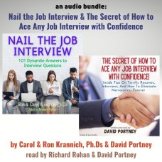 An Audio Bundle: Nail The Job Interview! & The Secret of How To Ace Any Job Interview With Confidence!