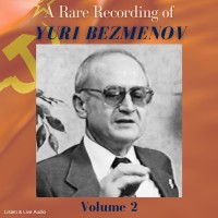 A Rare Recording of Yuri Bezmenov Volume 2