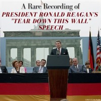 A Rare Recording of President Ronald Reagan's "Tear Down This Wall" Speech