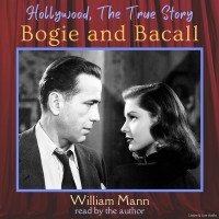 Hollywood, The True Story: Bogie and Bacall