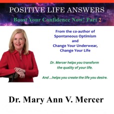 Positive Life Answers: Boost Your Confidence Now! Part 2