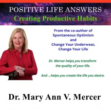 Positive Life Answers: Creating Productive Habits