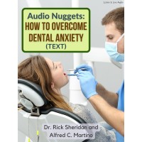 Audio Nuggets: How To Overcome Dental Anxiety E-Book