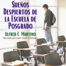 Sueños Despiertos de la Escuela de Posgrado