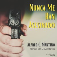Nunca Me Han Asesinado