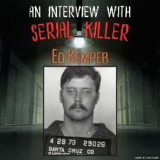 An Interview with Serial Killer Ed Kemper